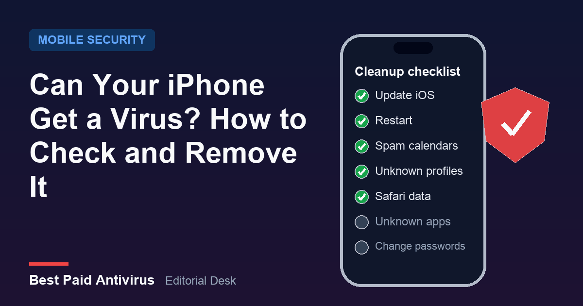 Can Your iPhone Get a Virus? How to Check and Remove It